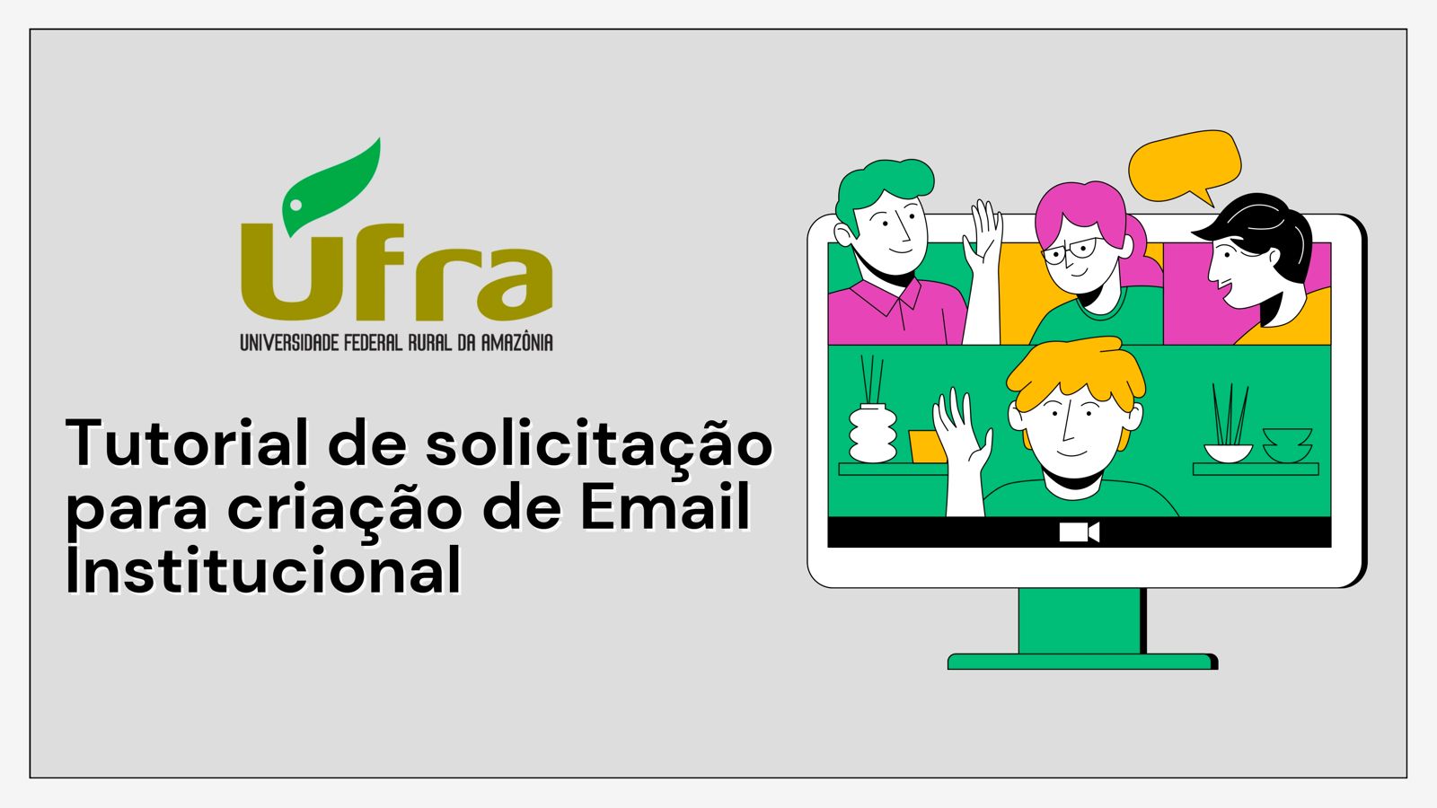 Tutorial de Solicitação para criação de e-mail Institucional